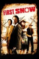 Layarkaca21 LK21 Dunia21 Nonton Film First Snow (2006) Subtitle Indonesia Streaming Movie Download