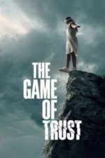 The Game of Trust (2023)