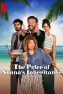 Layarkaca21 LK21 Dunia21 Nonton Film The Price of Nonna’s Inheritance (2024) Subtitle Indonesia Streaming Movie Download