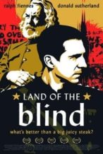 Nonton Film Land of the Blind (2006) Subtitle Indonesia Streaming Movie Download