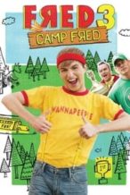 Nonton Film FRED 3: Camp Fred (2012) Subtitle Indonesia Streaming Movie Download