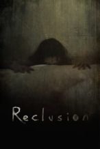 Nonton Film Reclusion (2016) Subtitle Indonesia Streaming Movie Download