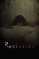 Reclusion (2016)