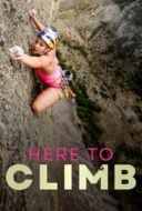 Layarkaca21 LK21 Dunia21 Nonton Film Here to Climb (2024) Subtitle Indonesia Streaming Movie Download