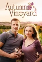 Nonton Film Autumn in the Vineyard (2016) Subtitle Indonesia Streaming Movie Download