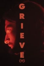 Nonton Film Grieve (2023) Subtitle Indonesia Streaming Movie Download