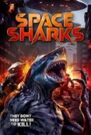 Layarkaca21 LK21 Dunia21 Nonton Film Space Sharks (2024) Subtitle Indonesia Streaming Movie Download