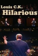 Layarkaca21 LK21 Dunia21 Nonton Film Louis C.K.: Hilarious (2010) Subtitle Indonesia Streaming Movie Download