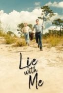 Layarkaca21 LK21 Dunia21 Nonton Film Lie with Me (2023) Subtitle Indonesia Streaming Movie Download