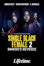 Nonton Film Single Black Female (2024) Subtitle Indonesia Streaming Movie Download