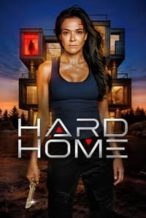 Nonton Film Hard Home (2024) Subtitle Indonesia Streaming Movie Download