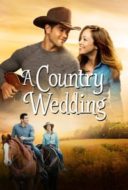 Layarkaca21 LK21 Dunia21 Nonton Film A Country Wedding (2015) Subtitle Indonesia Streaming Movie Download