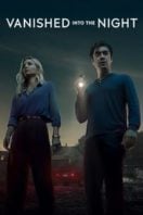 Layarkaca21 LK21 Dunia21 Nonton Film Vanished into the Night (2024) Subtitle Indonesia Streaming Movie Download