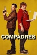 Layarkaca21 LK21 Dunia21 Nonton Film Compadres (2016) Subtitle Indonesia Streaming Movie Download