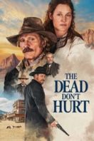 Layarkaca21 LK21 Dunia21 Nonton Film The Dead Don’t Hurt (2024) Subtitle Indonesia Streaming Movie Download