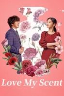 Layarkaca21 LK21 Dunia21 Nonton Film Love My Scent (2023) Subtitle Indonesia Streaming Movie Download