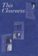 Layarkaca21 LK21 Dunia21 Nonton Film This Closeness (2024) Subtitle Indonesia Streaming Movie Download