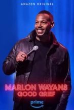 Nonton Film Marlon Wayans: Good Grief (2024) Subtitle Indonesia Streaming Movie Download