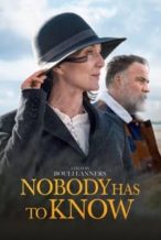 Nonton Film Nobody Has to Know (2022) Subtitle Indonesia Streaming Movie Download