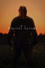 Nonton Film In a Violent Nature (2024) Subtitle Indonesia Streaming Movie Download