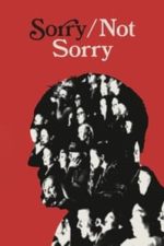 Sorry/Not Sorry (2024)