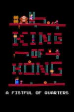 The King of Kong: A Fistful of Quarters (2007)