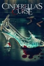 Nonton Film Cinderella’s Curse (2024) Subtitle Indonesia Streaming Movie Download