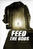 Layarkaca21 LK21 Dunia21 Nonton Film Feed the Gods (2014) Subtitle Indonesia Streaming Movie Download