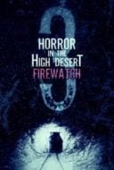 Layarkaca21 LK21 Dunia21 Nonton Film Horror in the High Desert 3: Firewatch (2024) Subtitle Indonesia Streaming Movie Download