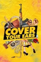 Nonton Film Cover Your Ears (2023) Subtitle Indonesia Streaming Movie Download