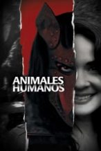 Nonton Film Human Animals (2020) Subtitle Indonesia Streaming Movie Download