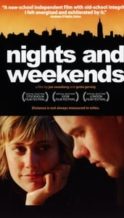 Nonton Film Nights and Weekends (2008) Subtitle Indonesia Streaming Movie Download