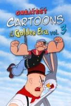 Nonton Film Greatest Cartoons of the Golden Era Vol. 3 (2024) Subtitle Indonesia Streaming Movie Download