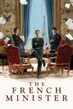 Nonton Film The French Minister (2013) Subtitle Indonesia Streaming Movie Download