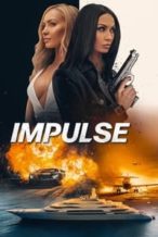 Nonton Film Impulse (2024) Subtitle Indonesia Streaming Movie Download