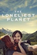 Layarkaca21 LK21 Dunia21 Nonton Film The Loneliest Planet (2012) Subtitle Indonesia Streaming Movie Download