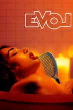 Nonton Film EVOL (2024) Subtitle Indonesia Streaming Movie Download