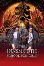 Nonton Film The Innsmouth School for Girls (2023) Subtitle Indonesia Streaming Movie Download