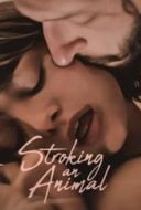 Layarkaca21 LK21 Dunia21 Nonton Film Stroking an Animal (2023) Subtitle Indonesia Streaming Movie Download