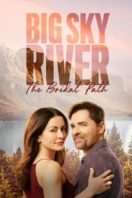 Layarkaca21 LK21 Dunia21 Nonton Film Big Sky River: The Bridal Path (2023) Subtitle Indonesia Streaming Movie Download