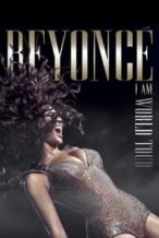 Nonton Film Beyoncé: I Am… World Tour (2010) Subtitle Indonesia Streaming Movie Download