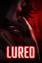 Nonton Film Lured (2019) Subtitle Indonesia Streaming Movie Download