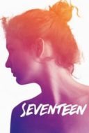 Layarkaca21 LK21 Dunia21 Nonton Film Seventeen (2017) Subtitle Indonesia Streaming Movie Download