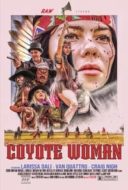 Layarkaca21 LK21 Dunia21 Nonton Film Coyote Woman (2024) Subtitle Indonesia Streaming Movie Download