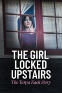 Layarkaca21 LK21 Dunia21 Nonton Film The Girl Locked Upstairs: The Tanya Kach Story (2024) Subtitle Indonesia Streaming Movie Download