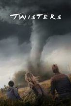 Nonton Film Twisters (2024) Subtitle Indonesia Streaming Movie Download