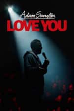 Adam Sandler: Love You (2024)