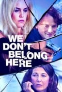 Layarkaca21 LK21 Dunia21 Nonton Film We Don’t Belong Here (2017) Subtitle Indonesia Streaming Movie Download