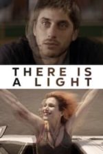 There Is a Light (2017)