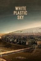 Layarkaca21 LK21 Dunia21 Nonton Film White Plastic Sky (2023) Subtitle Indonesia Streaming Movie Download